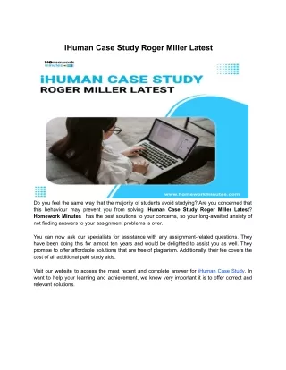 iHuman Case Study Roger Miller Latest