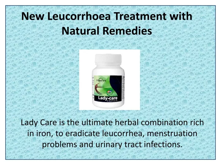 new leucorrhoea treatment with natural remedies