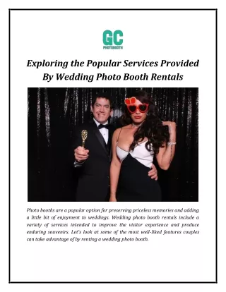 Exploring the Popular Services Provided By Wedding Photo Booth Rentals