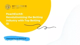 PeachExch9: The Ultimate Betting Destination | Top Betting ID