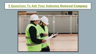 5 Questions To Ask Your Asbestos Removal Company