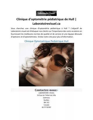 Clinique d'optométrie pédiatrique de Hull  Laboratoirevisuel.ca.............