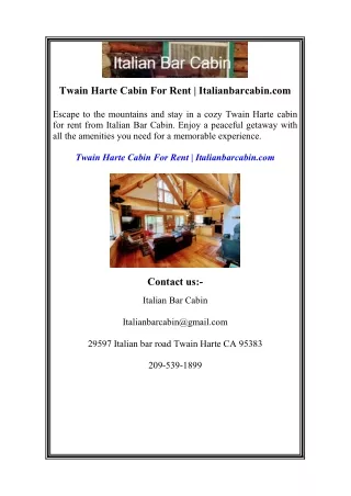 Twain Harte Cabin For Rent Italianbarcabin.com