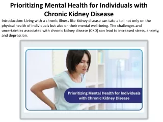 Prioritising mental health for those with chronic renal disease.