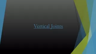 vertical joints