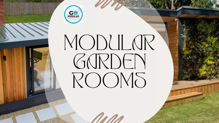 modular garden rooms