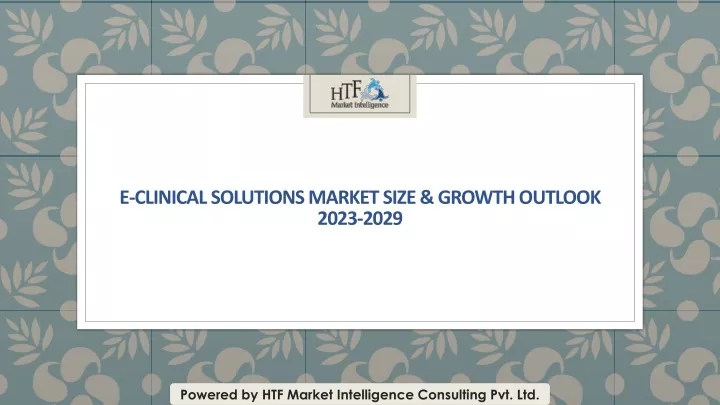 e clinical solutions market size growth outlook