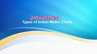 Types of Indian Matka Charts