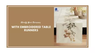 Glorify Your Occasions With Embroidered Table Runners