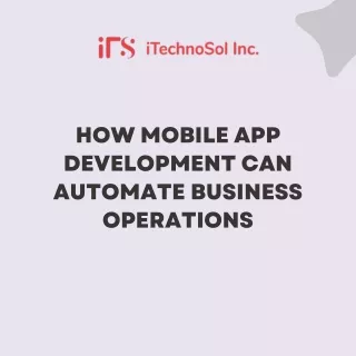 How Mobile App development Can Automate Business Operations (2)