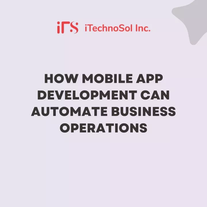 how mobile app development can automate business