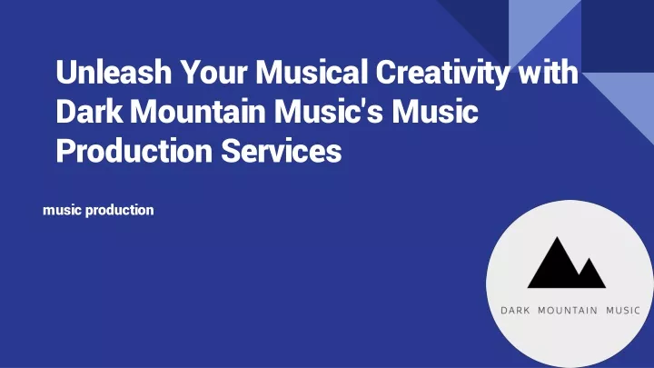 unleash your musical creativity with dark mountain music s music production services