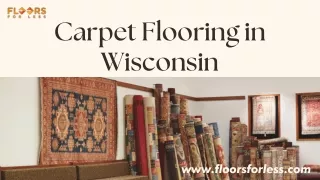 Carpet Flooring in Wisconsin | Floors For Less