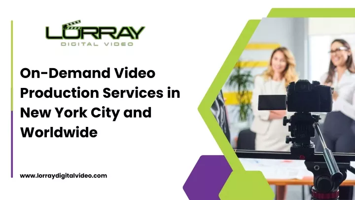 on demand video production services in new york