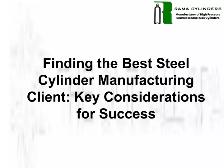 finding the best steel cylinder manufacturing