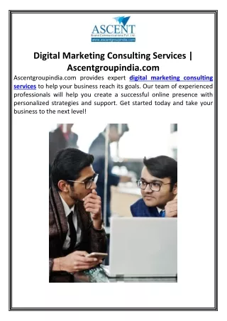 Digital Marketing Consulting Services | Ascentgroupindia.com