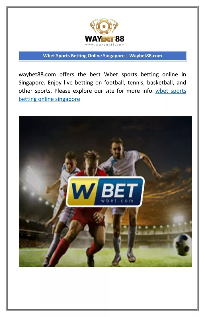 wbet sports betting online singapore waybet88 com