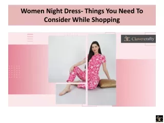Women Night Dress- Things You Need To Consider While Shopping