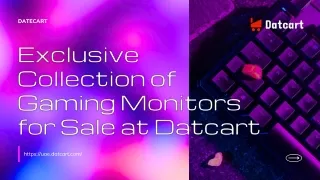 Exclusive Collection of Gaming Monitors for Sale at Datcart