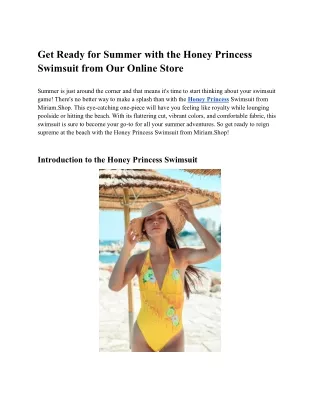 Get Ready for Summer with the Honey Princess Swimsuit from Our Online Store