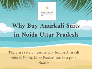 Why Buy Anarkali Suits in Noida Uttar Pradesh