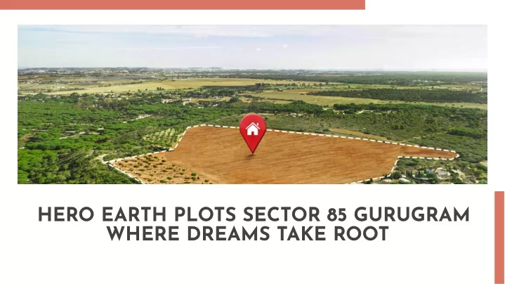 hero earth plots sector 85 gurugram where dreams