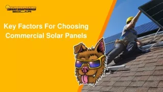 June Slides - Key Factors For Choosing Commercial Solar Panels (1)