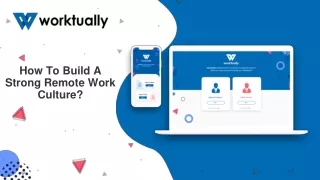 June Slides - How To Build A Strong Remote Work Culture_