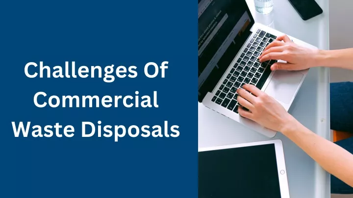 challenges of commercial waste disposals