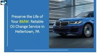 Preserve the Life of Your BMW Reliable Oil Change Service in Hellertown, PA