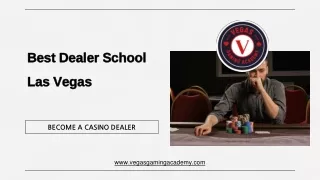 Best Dealer School Las Vegas - Vegas Gaming Academy