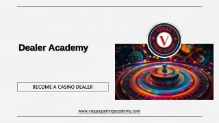 Dealer Academy - Vegas Gaming Academy