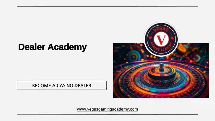 dealer academy