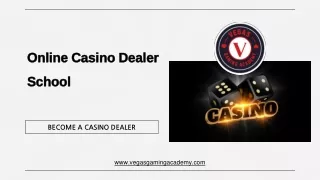 Online Casino Dealer School - Vegas Gaming Academy
