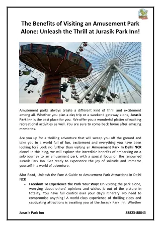 The Benefits of Visiting an Amusement Park Alone: Unleash the Thrill at Jurasik Park Inn!