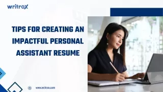 Tips for Creating an Impactful Personal Assistant Resume