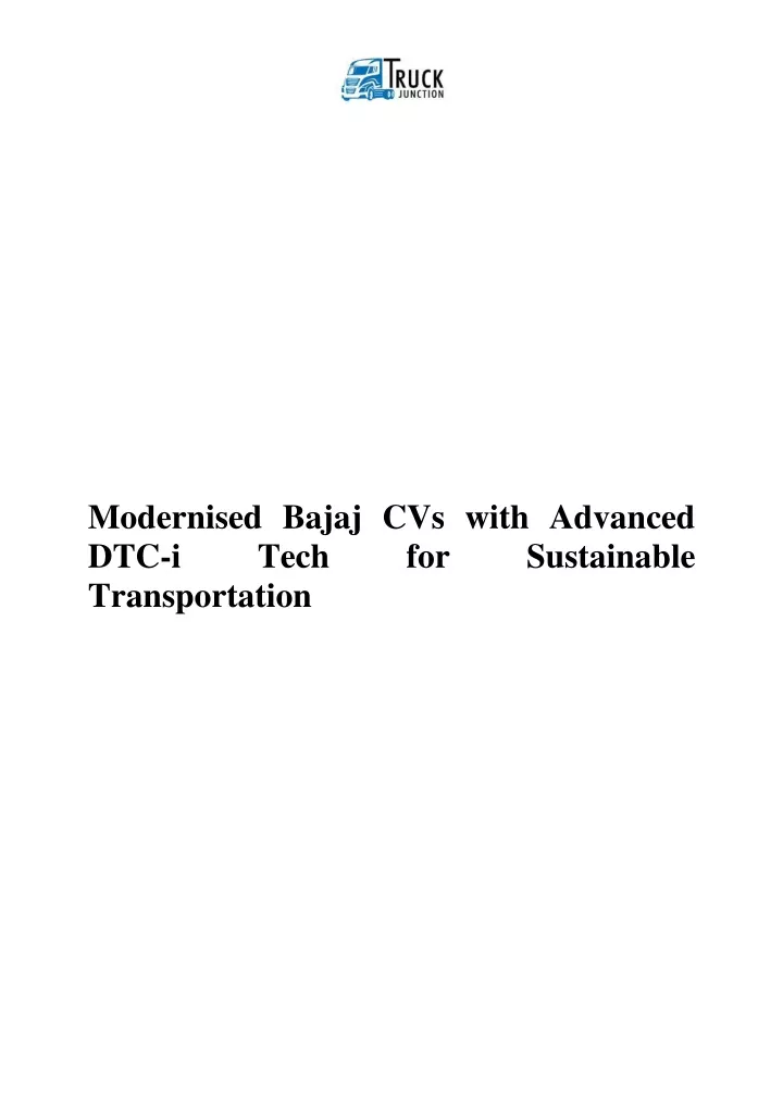 modernised bajaj cvs with advanced dtc i tech