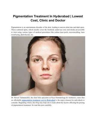 Pigmentation Treatment In Hyderabad _ Lowest Cost, Clinic and Doctor