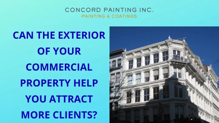 can the exterior of your commercial property help