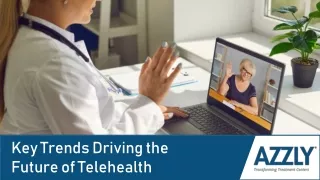 Future of Telehealth: 8 Significant Trends that are Shaping the Industry