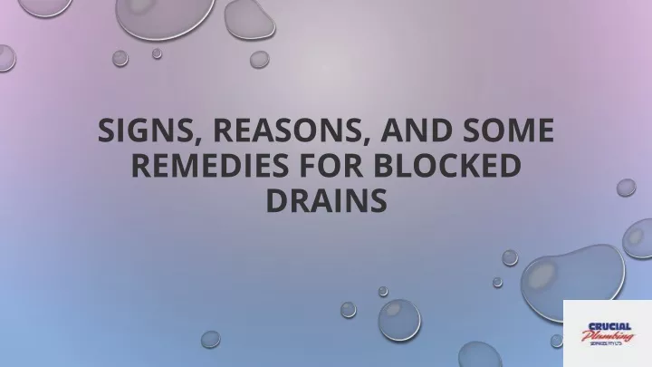 signs reasons and some remedies for blocked drains