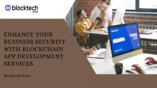 Enhance Your Business Security with Blockchain App Development Services