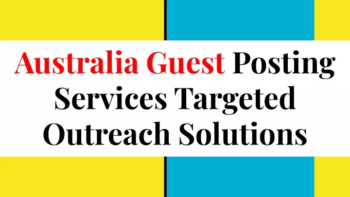 australia guest posting services targeted