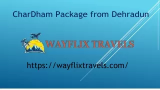 CharDham Package From Dehradun