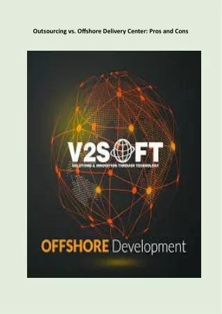 outsourcing vs offshore delivery center pros