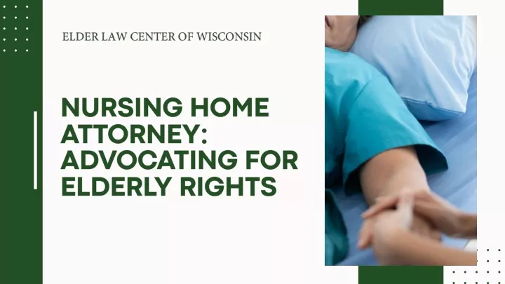 nursing home attorney advocating for elderly