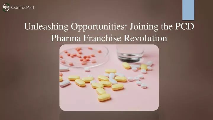 unleashing opportunities joining the pcd pharma