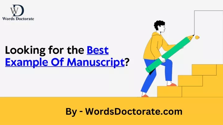 looking for the best example of manuscript