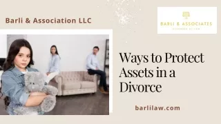 Ways to Protect Assets in a Divorce