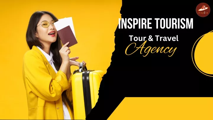 inspire tourism inspire tourism tour travel agency